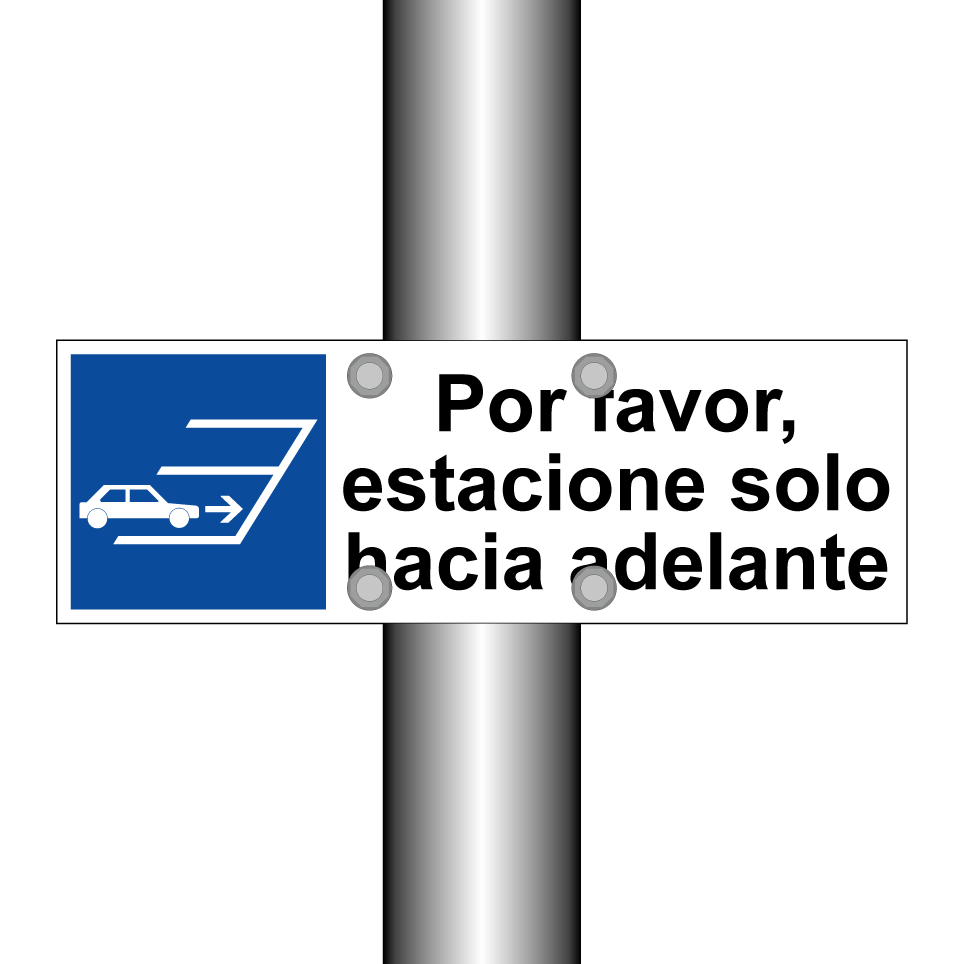 Por favor, estacione solo hacia adelante
