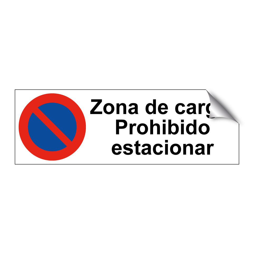 Zona de carga. Prohibido estacionar