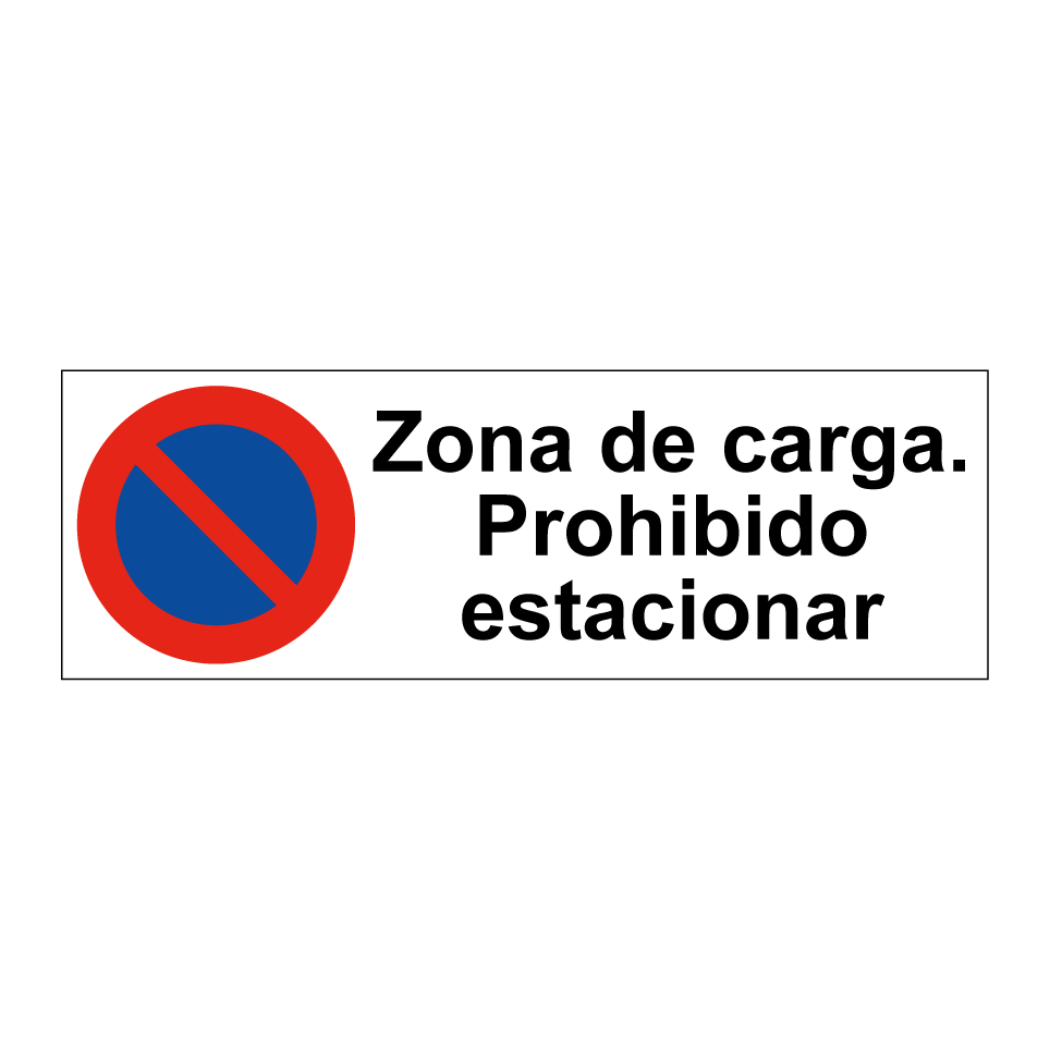 Zona de carga. Prohibido estacionar