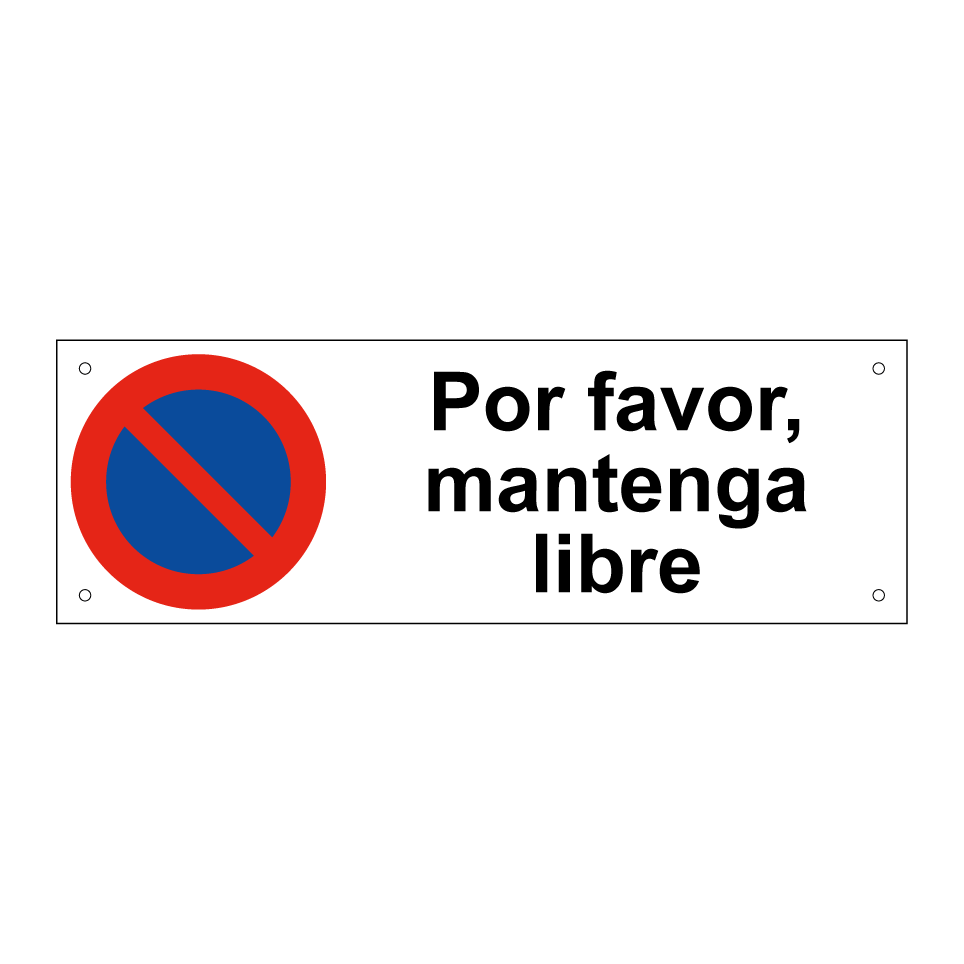 Por favor, mantenga libre