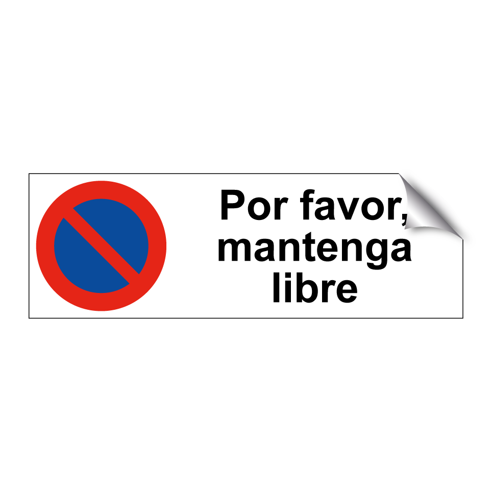 Por favor, mantenga libre