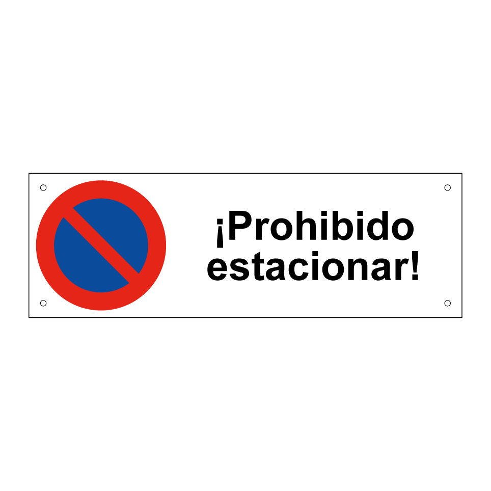 ¡Prohibido estacionar!