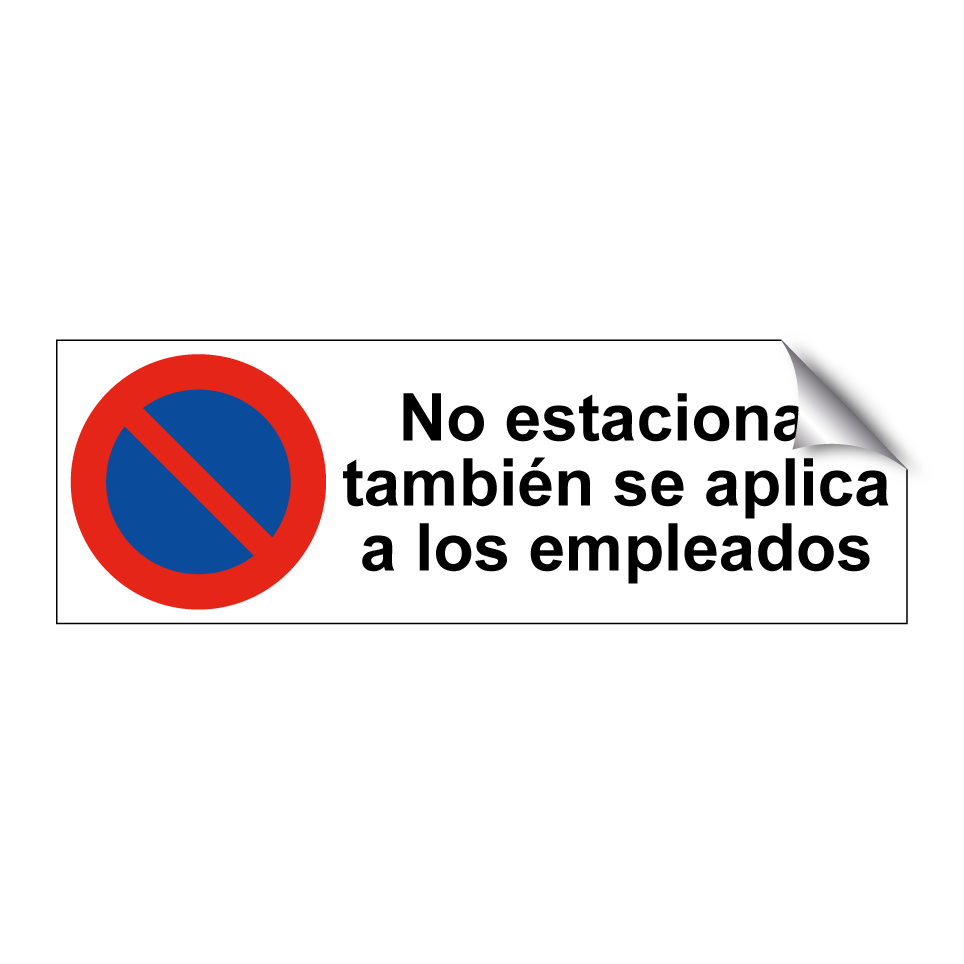 No estacionar también se aplica a los empleados