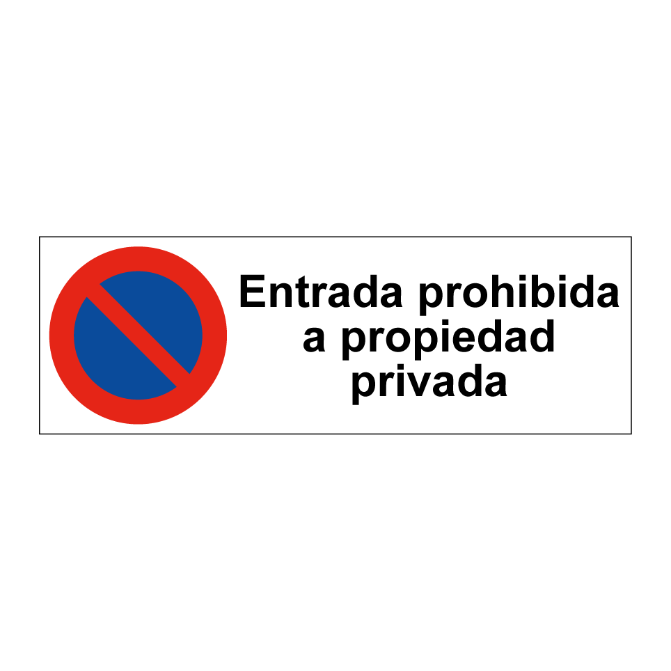 Entrada prohibida a propiedad privada