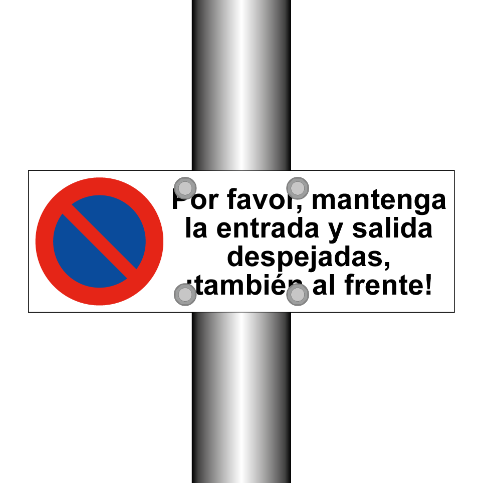 Por favor, mantenga la entrada y salida despejadas, ¡también al frente!