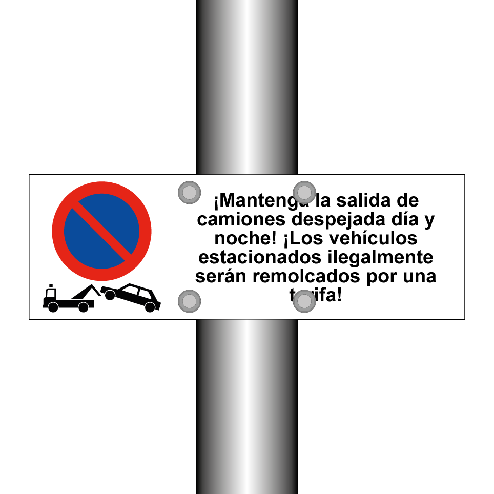 ¡Mantenga la salida de camiones despejada día y noche! ¡Los vehículos estacionados ilegalmente serán remolcados por una tarifa!