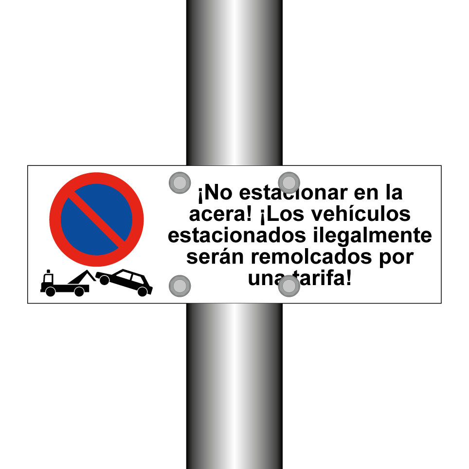 ¡No estacionar en la acera! ¡Los vehículos estacionados ilegalmente serán remolcados por una tarifa!