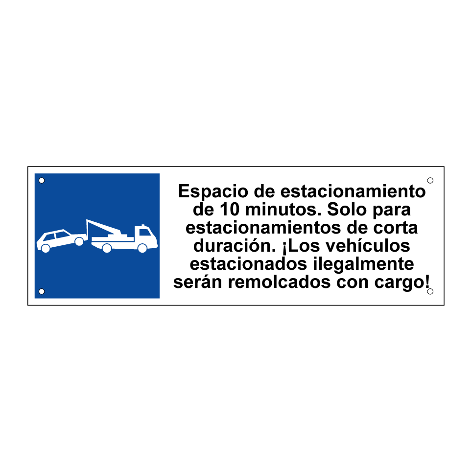 Espacio de estacionamiento de 10 minutos. Solo para estacionamientos de corta duración. ¡Los vehículos estacionados ilegalmente serán remolcados con cargo!