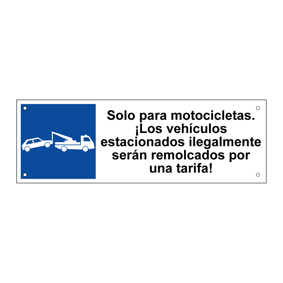 Solo para motocicletas. ¡Los vehículos estacionados ilegalmente serán remolcados por una tarifa!