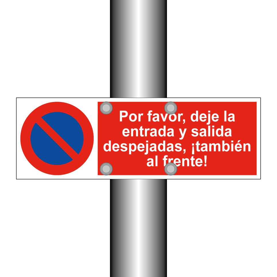 Por favor, deje la entrada y salida despejadas, ¡también al frente!