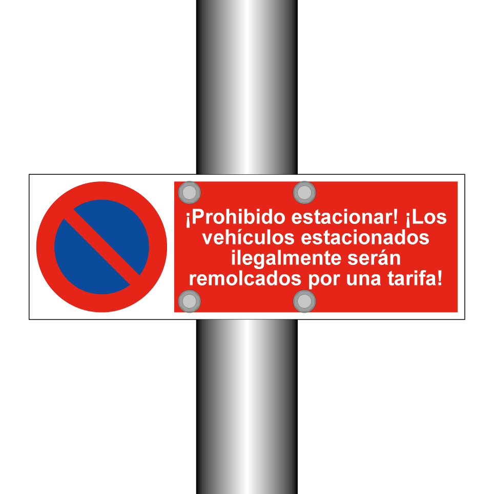¡Prohibido estacionar! ¡Los vehículos estacionados ilegalmente serán remolcados por una tarifa!