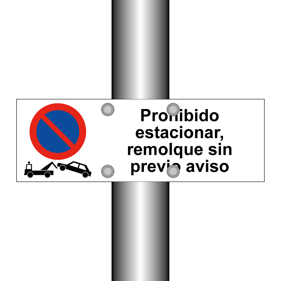 Prohibido estacionar, remolque sin previo aviso