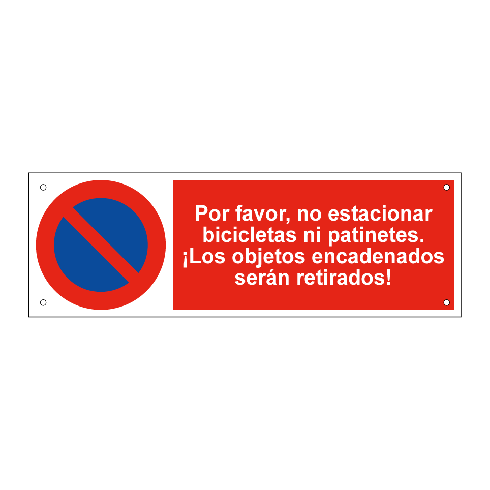 Por favor, no estacionar bicicletas ni patinetes. ¡Los objetos encadenados serán retirados!
