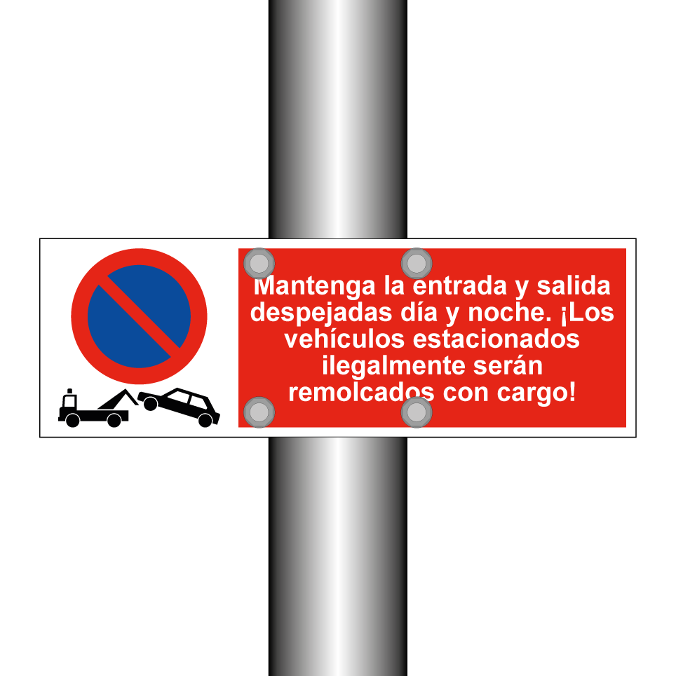 Mantenga la entrada y salida despejadas día y noche. ¡Los vehículos estacionados ilegalmente serán remolcados con cargo!