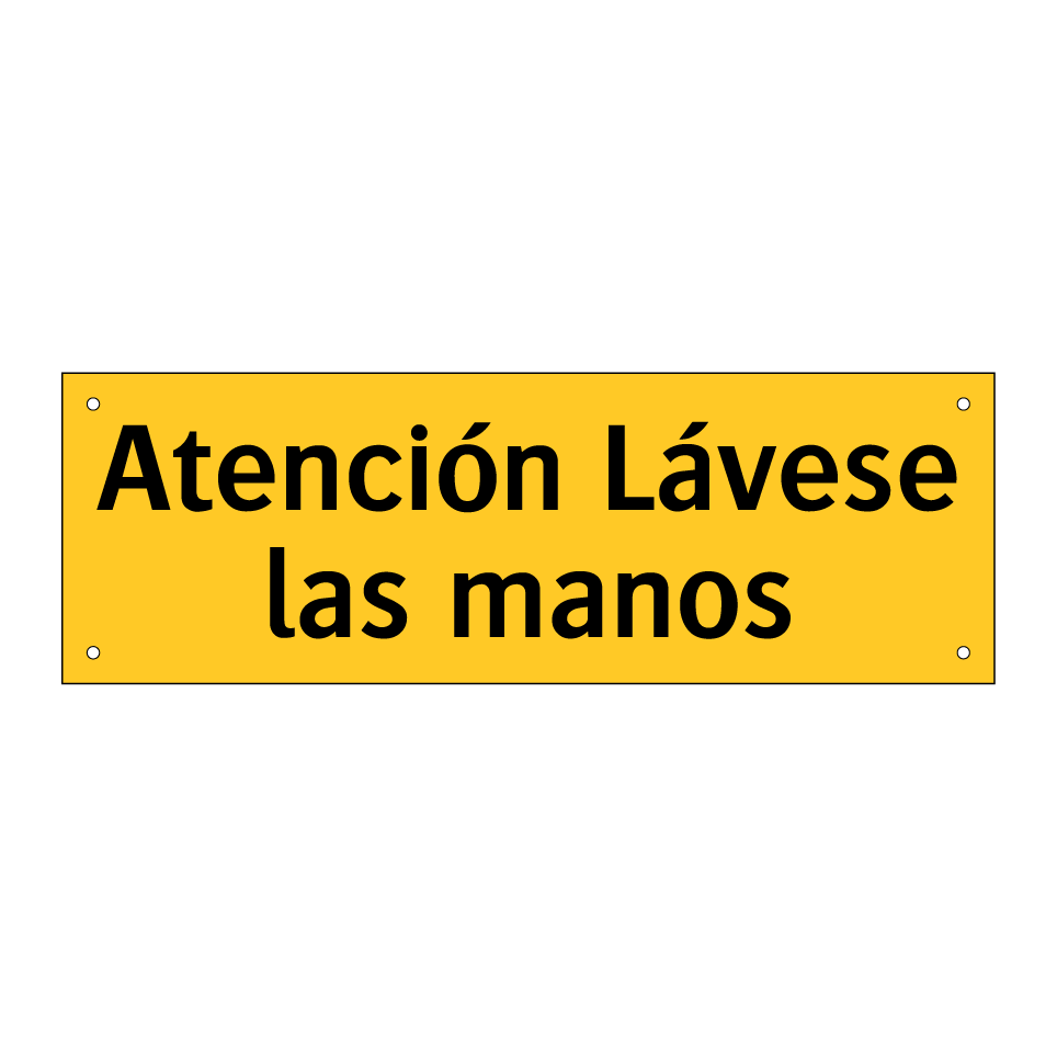 Atención Lávese las manos