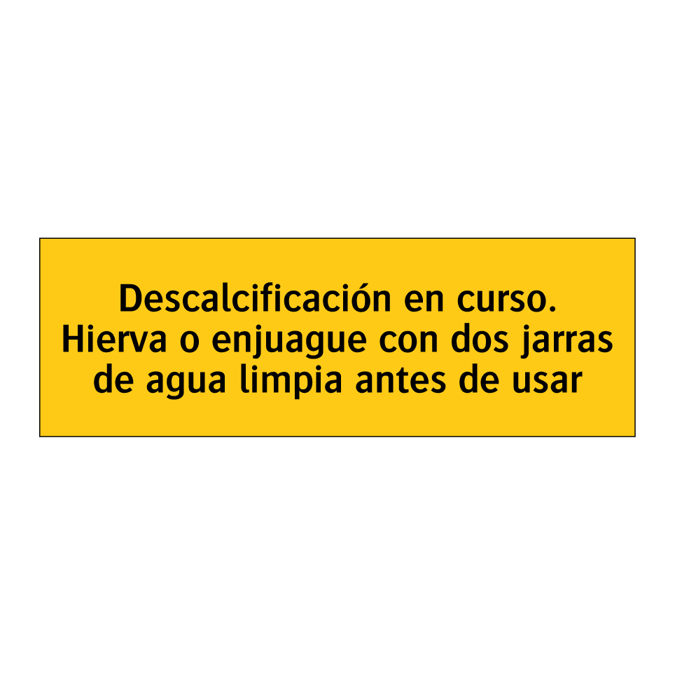 Descalcificación en curso. Hierva o enjuague con dos jarras de agua limpia antes de usar