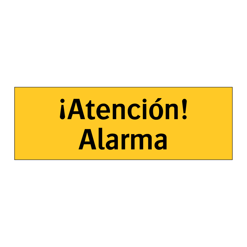 ¡Atención! Alarma