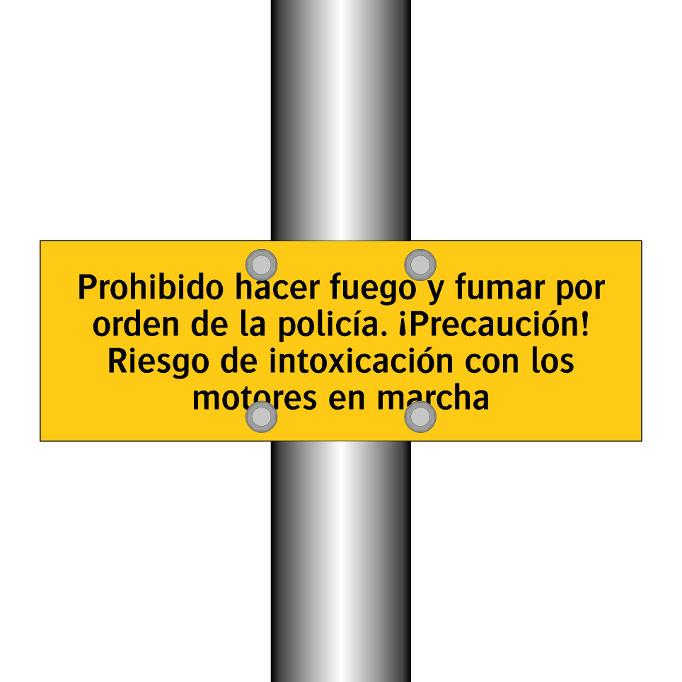 Prohibido hacer fuego y fumar por orden de la policía. ¡Precaución! Riesgo de intoxicación con los motores en marcha