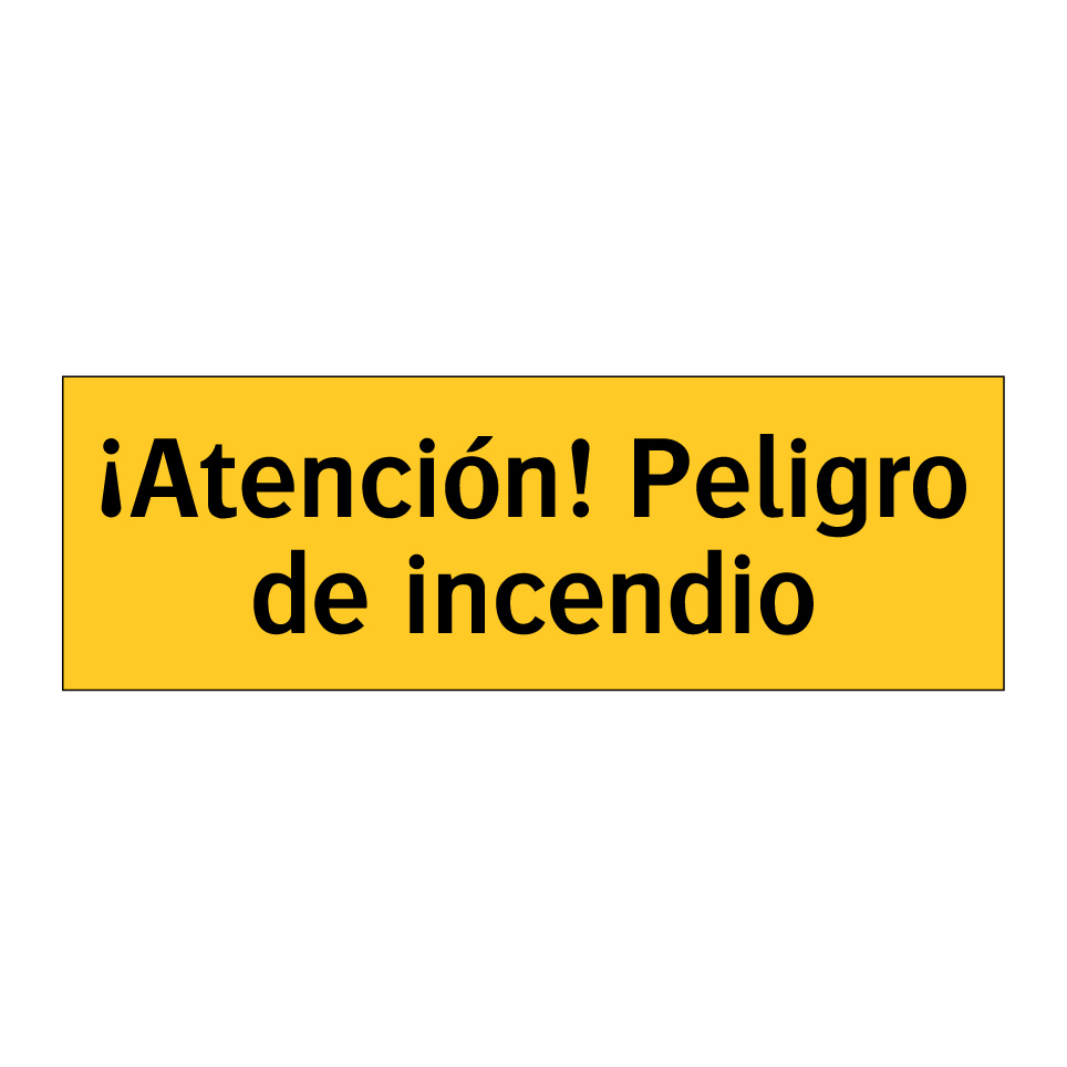 ¡Atención! Peligro de incendio
