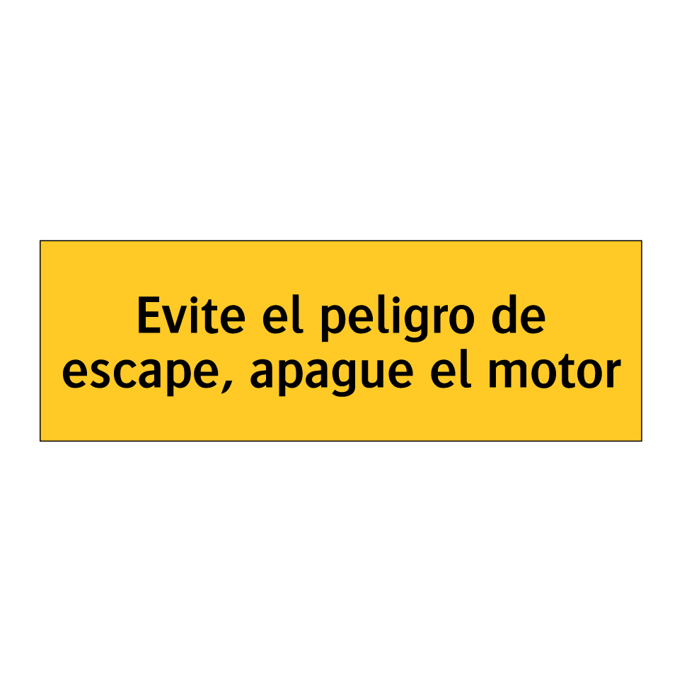 Evite el peligro de escape, apague el motor