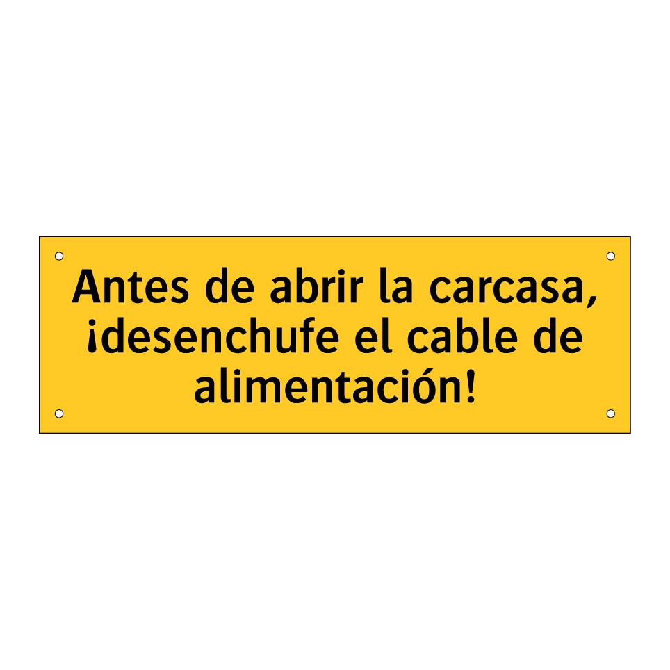 Antes de abrir la carcasa, ¡desenchufe el cable de alimentación!