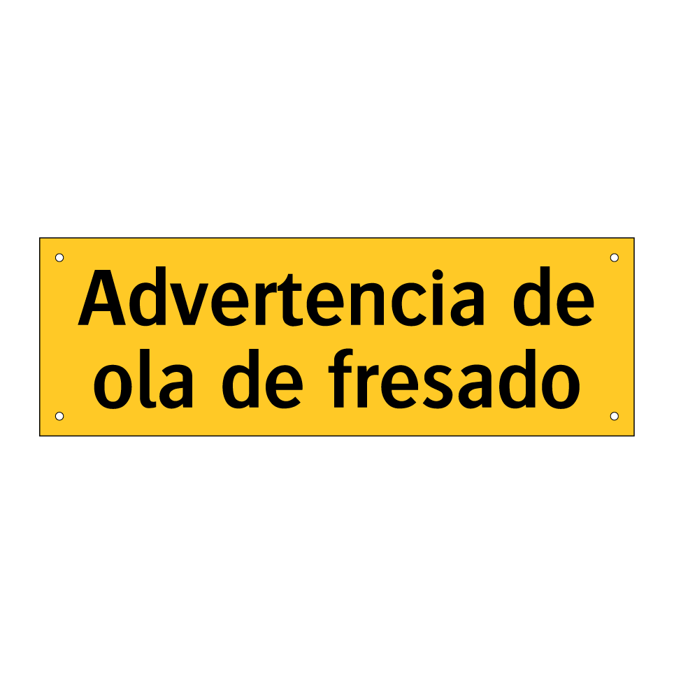Advertencia de ola de fresado