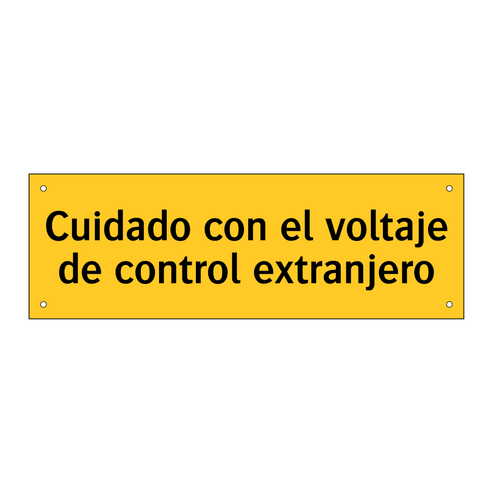 Cuidado con el voltaje de control extranjero