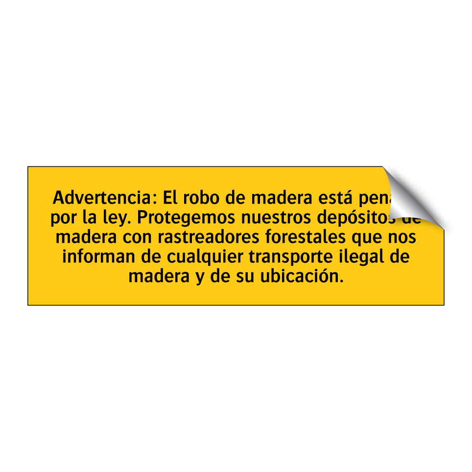 Advertencia: El robo de madera está penado por la ley. Protegemos nuestros depósitos de madera con rastreadores forestales que nos informan de cualquier transporte ilegal de madera y de su ubicación.