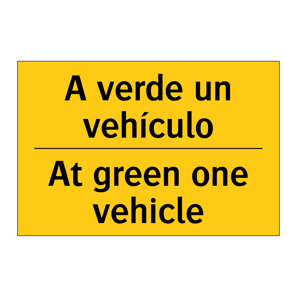 A verde un vehículo - At green one vehicle