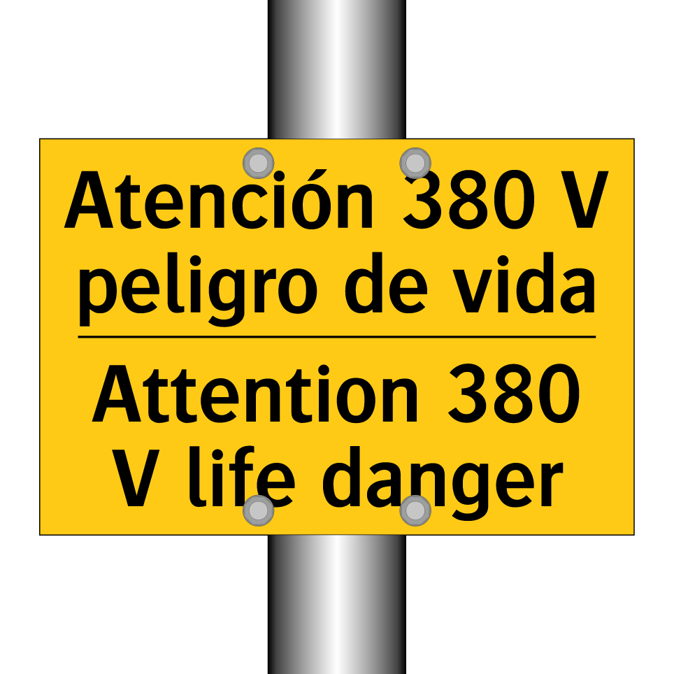Atención 380 V peligro de vida - Attention 380 V life danger