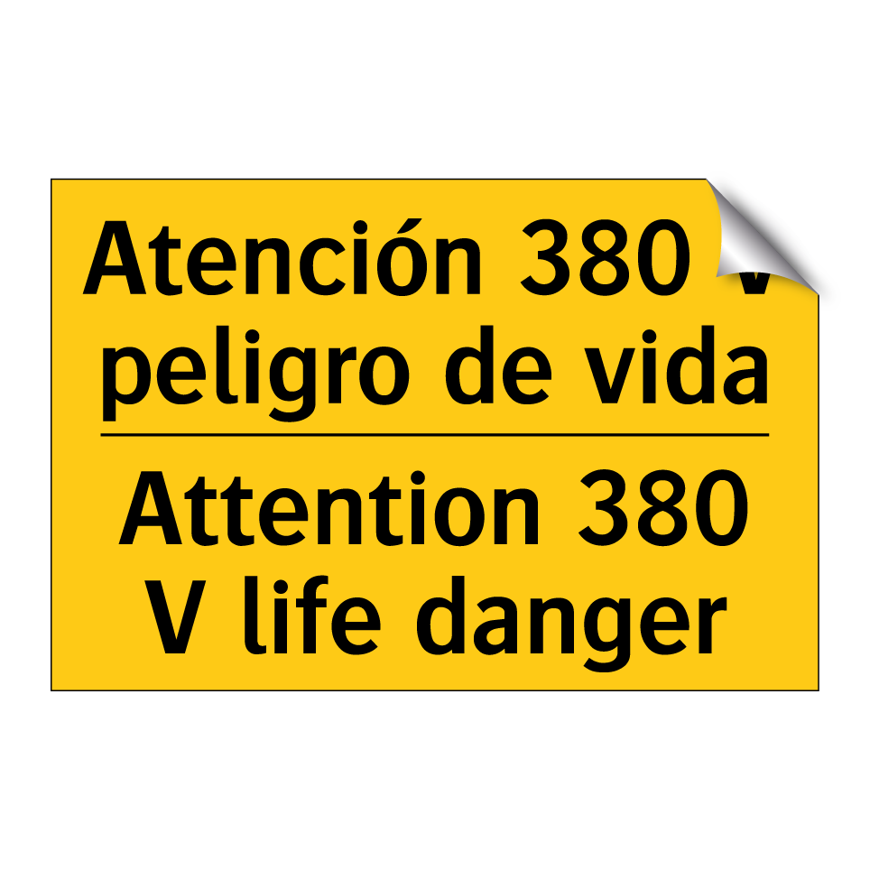 Atención 380 V peligro de vida - Attention 380 V life danger