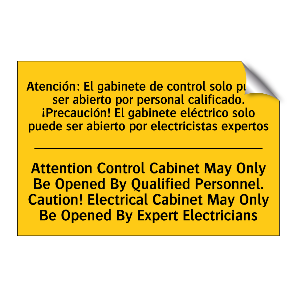 Attention Control Cabinet May Only Be Opened By Qualified Personnel. Caution! Electrical Cabinet May Only Be Opened By Expert Electricians - Attention Control Cabinet May Only Be Opened By Qualified Personnel. Caution! Electrical Cabinet Ma /.../