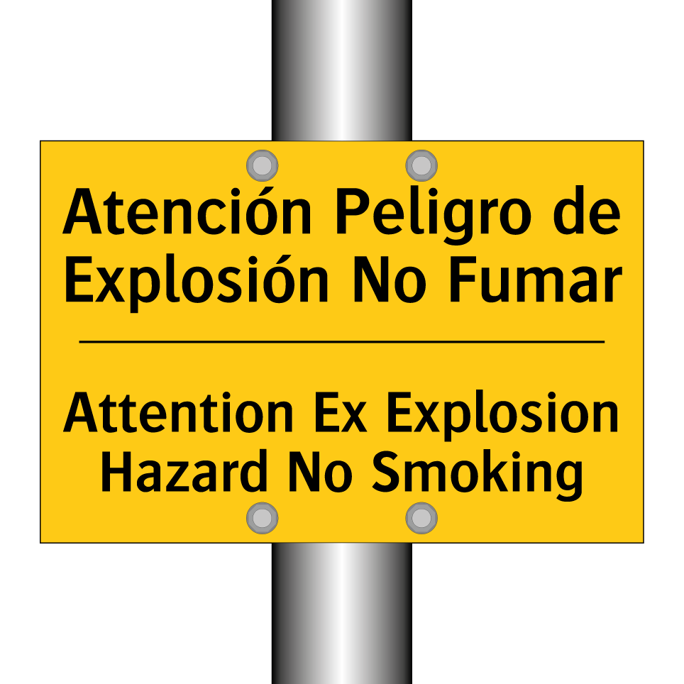 Atención Peligro de Explosión No Fumar - Attention Ex Explosion Hazard No Smoking