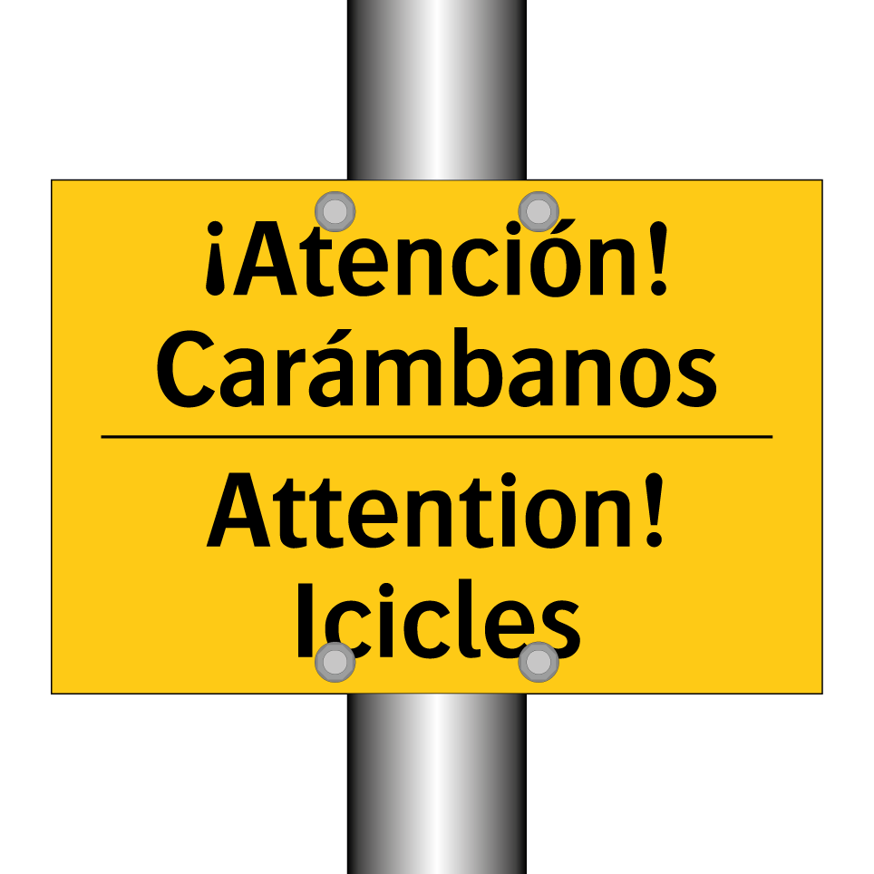 ¡Atención! Carámbanos - Attention! Icicles