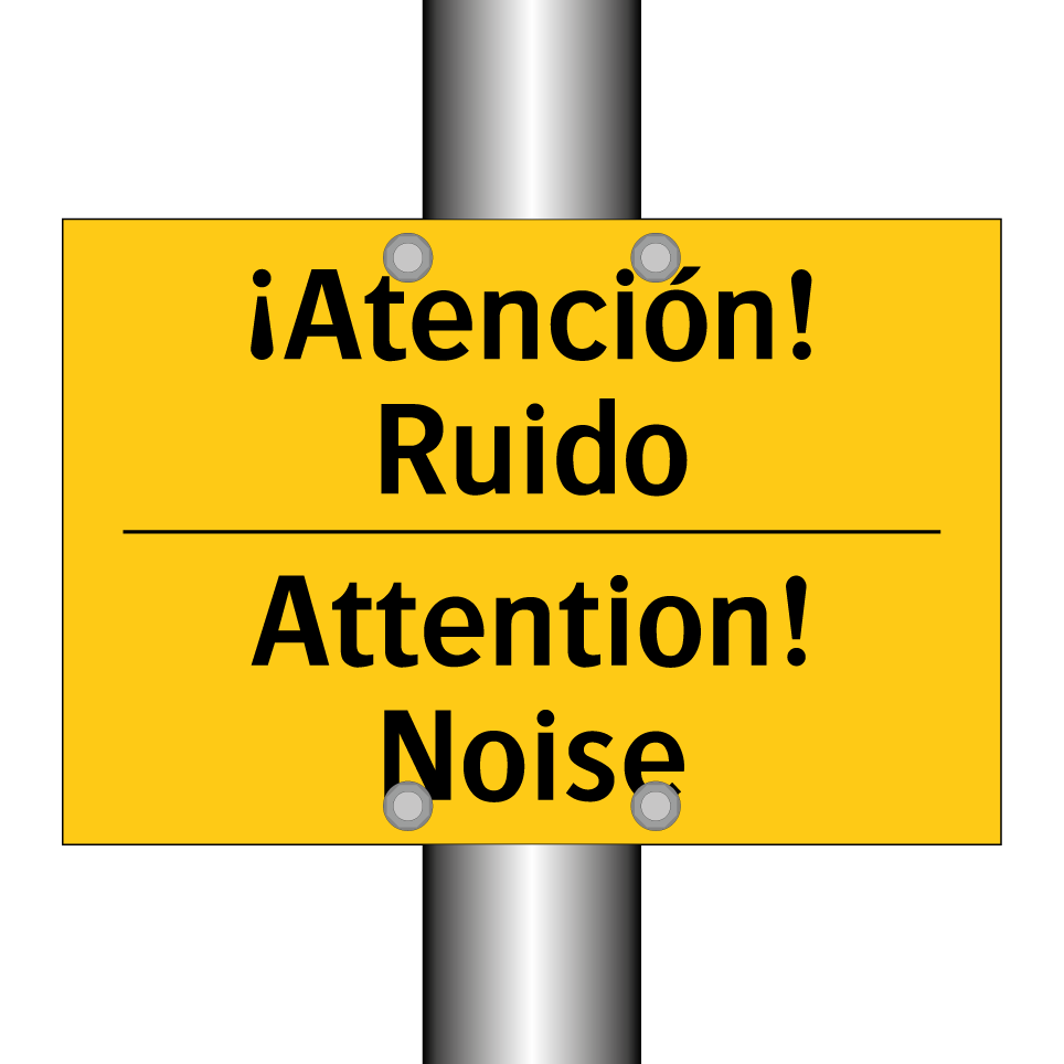 ¡Atención! Ruido - Attention! Noise