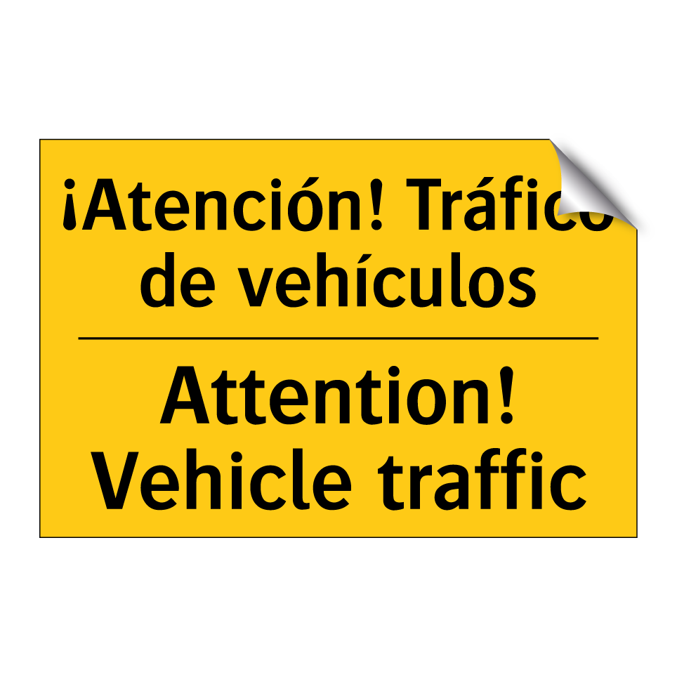 ¡Atención! Tráfico de vehículos - Attention! Vehicle traffic