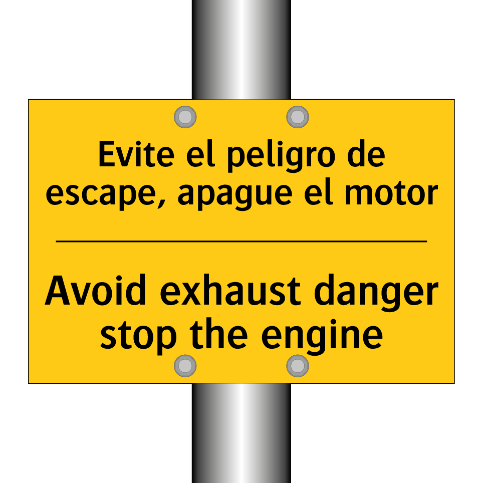 Evite el peligro de escape, apague el motor - Avoid exhaust danger stop the engine