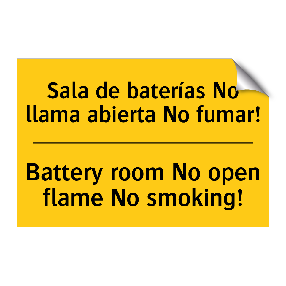 Sala de baterías No llama abierta No fumar! - Battery room No open flame No smoking!
