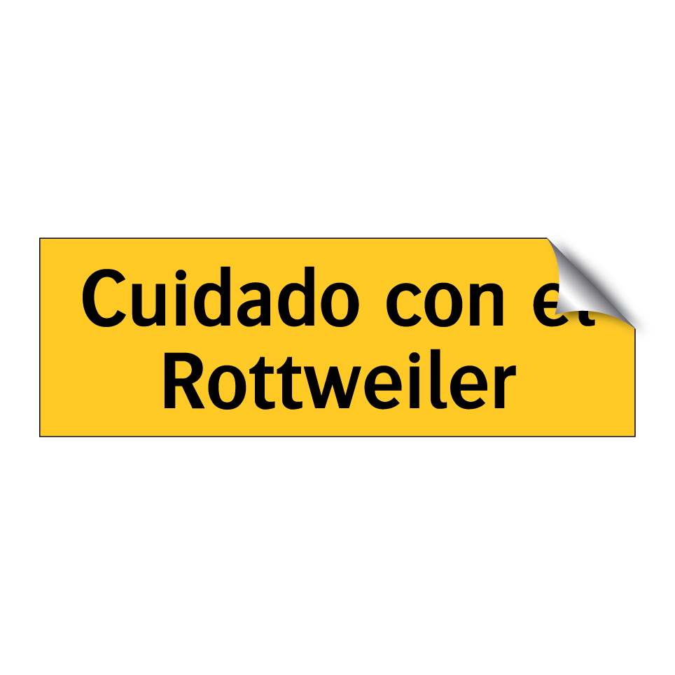 Cuidado con el Rottweiler