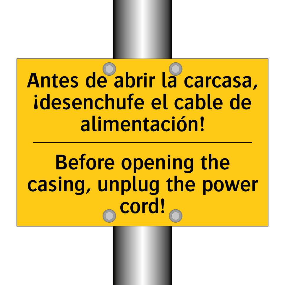 Antes de abrir la carcasa, ¡desenchufe el cable de alimentación! - Before opening the casing, unplug the power cord!