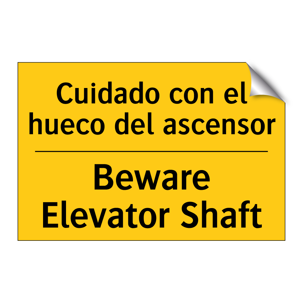Cuidado con el hueco del ascensor - Beware Elevator Shaft