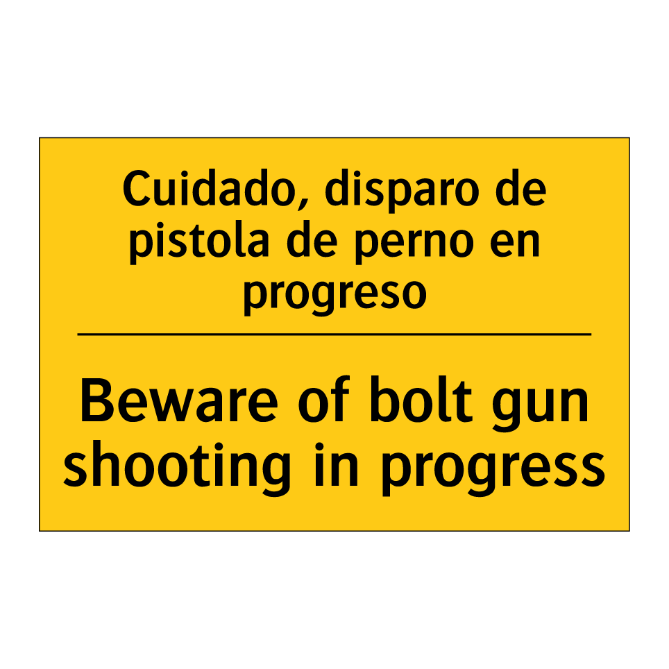 Cuidado, disparo de pistola de perno en progreso - Beware of bolt gun shooting in progress