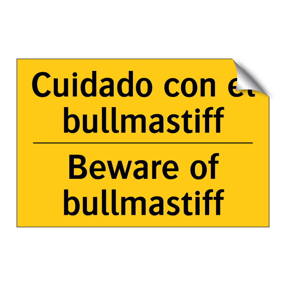 Cuidado con el bullmastiff - Beware of bullmastiff