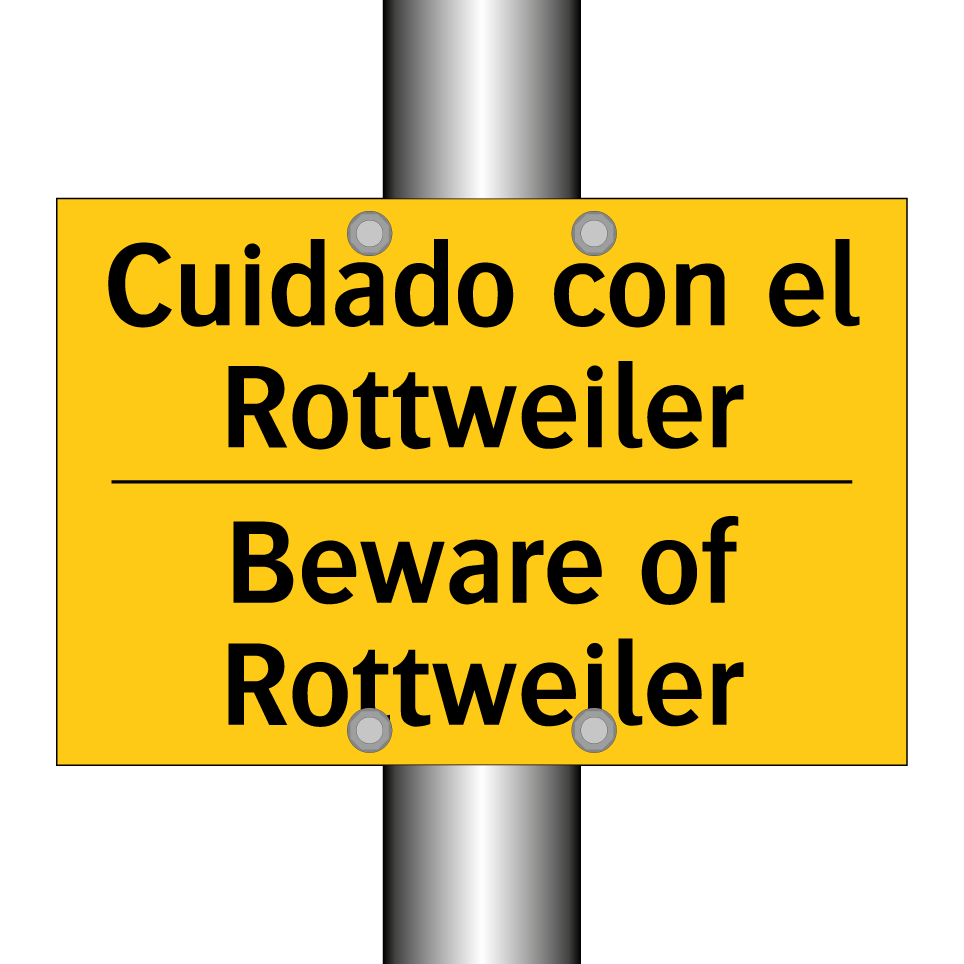 Cuidado con el Rottweiler - Beware of Rottweiler