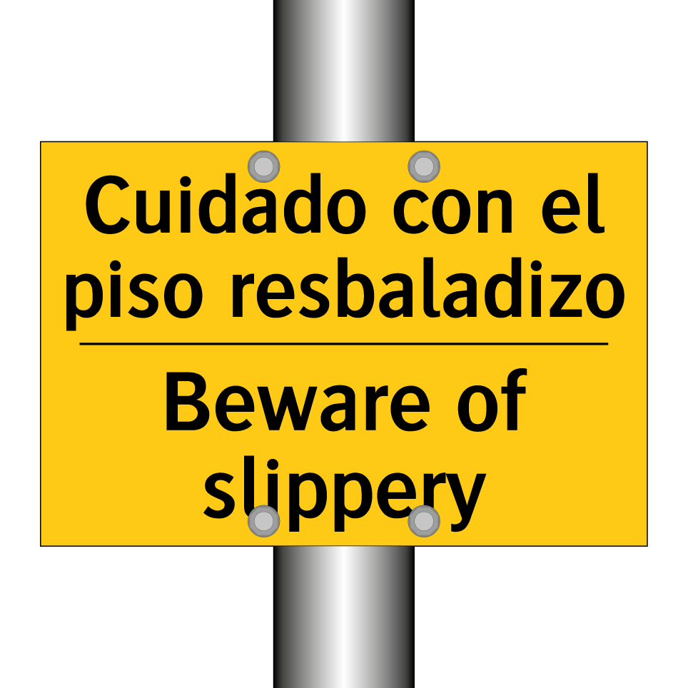 Cuidado con el piso resbaladizo - Beware of slippery