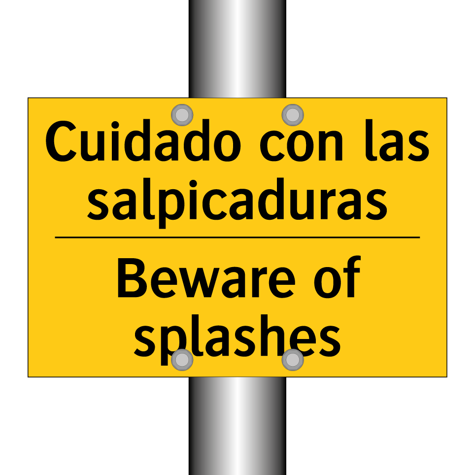 Cuidado con las salpicaduras - Beware of splashes