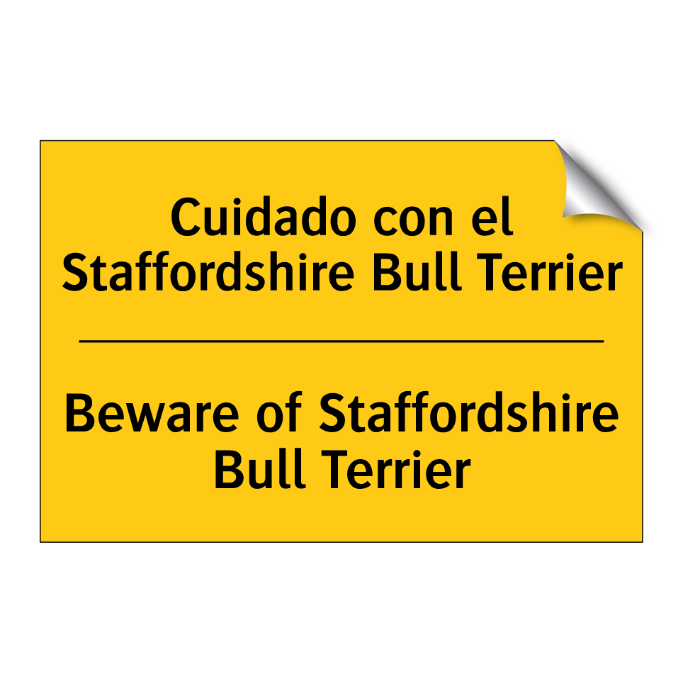 Cuidado con el Staffordshire Bull Terrier - Beware of Staffordshire Bull Terrier