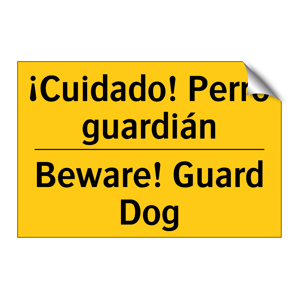 ¡Cuidado! Perro guardián - Beware! Guard Dog