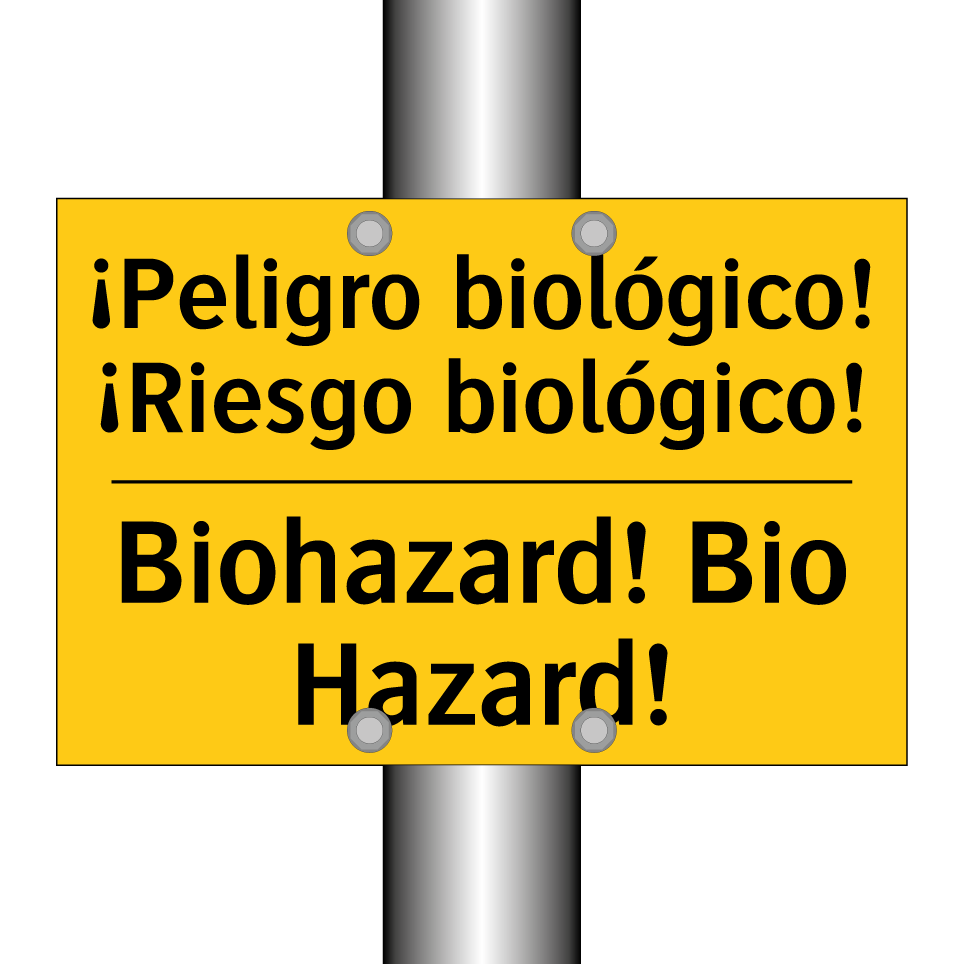 ¡Peligro biológico! ¡Riesgo biológico! - Biohazard! Bio Hazard!