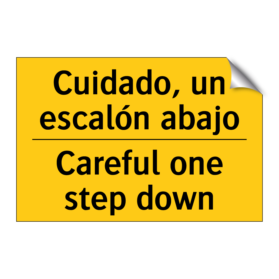 Cuidado, un escalón abajo - Careful one step down